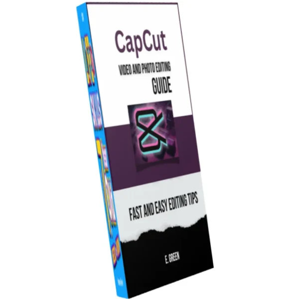 CapCut Video & Photo Editing Guide